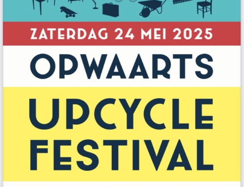 OPWAARTS het Upcycle festival van Hilversum